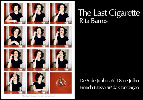 The Last Cigarette, de Rita Barros The Last Cigarette, de Rita Barros