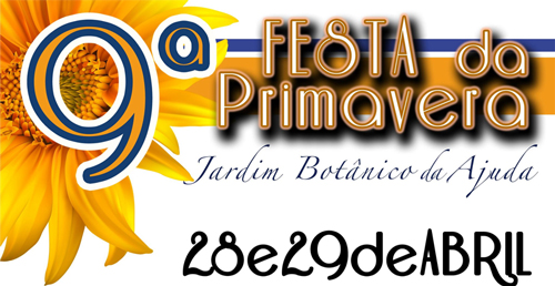 Festa da Primavera no Jardim Botânico da Ajuda Festa da Primavera no Jardim Botânico da Ajuda